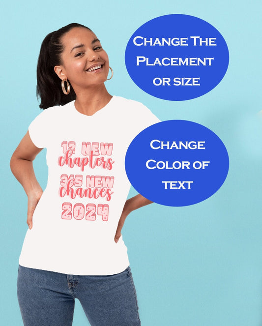 2024 New Year Shirt, 12 New Chapter Shirts, 365 Chances Shirt, New Year Gift, Party Shirts, Motivational Shirts, Inspirational, Welcome 2024