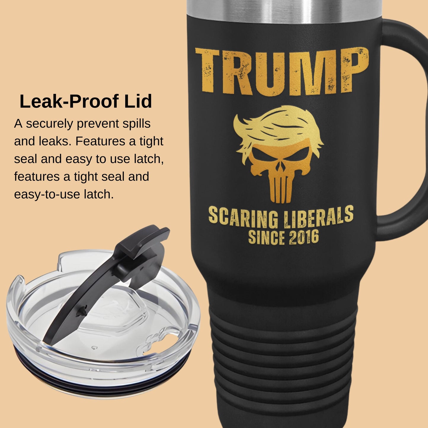 Trump Scaring Liberals Since 2016 Insulated 40 oz Travel Mug, Trumpunisher