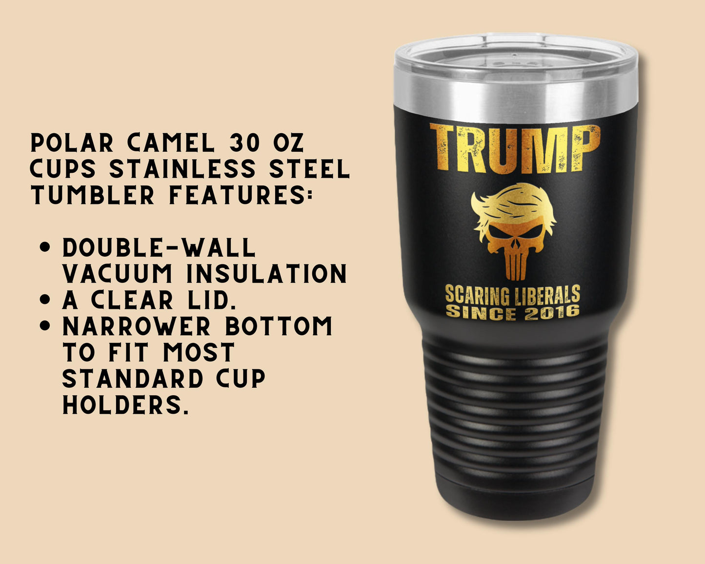 Trump Scaring Liberals Since 2016 Tumbler, Shiny Conservative Gift, Political Mug, Funny Quote Coffee Cup, Republican Drinkware 30oz Mirror