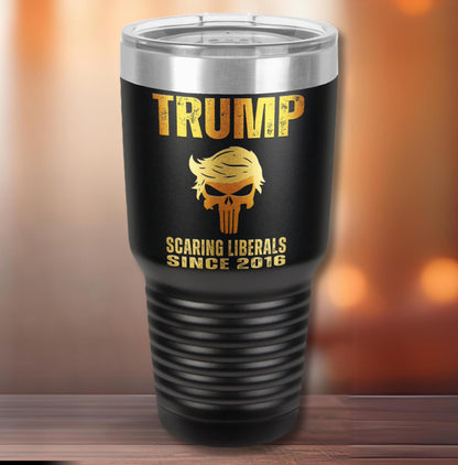 Trump Scaring Liberals Since 2016 Tumbler, Shiny Conservative Gift, Political Mug, Funny Quote Coffee Cup, Republican Drinkware 30oz Mirror